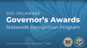 2021 Delaware Governor's Awards Statewide Recognition Program.